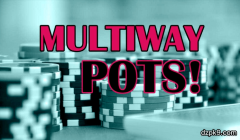 在多人底池怎么提高胜率