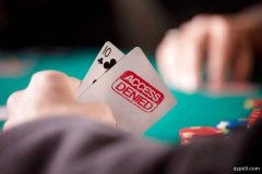 德州扑克中最适合利用阻断牌效应的三个常见场